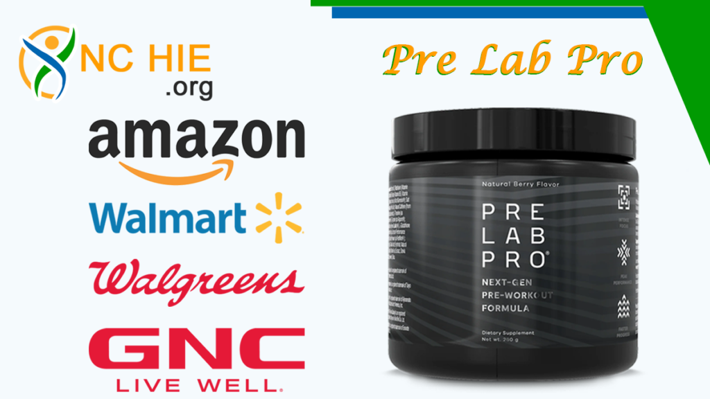 Where to Buy Pre Lab Pro Amazon, Walmart, Walgreens or GNC by nchie